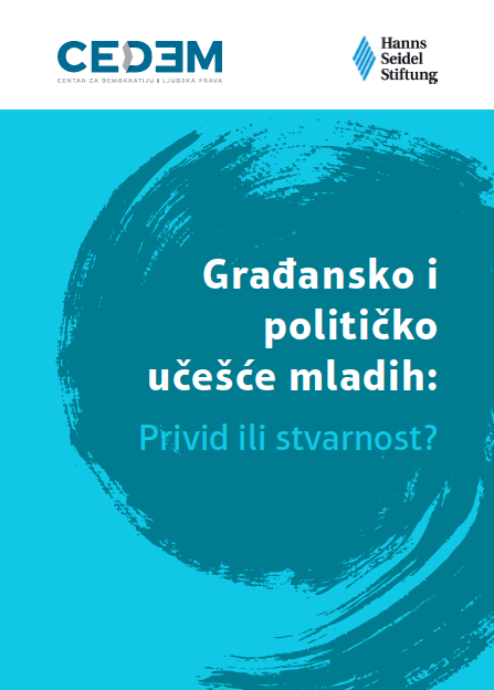 Građansko i političko učešće mladih: Privid ili stvarnost?