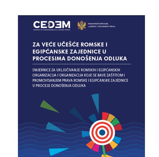 ZA VEĆE UČEŠĆE ROMSKE I EGIPĆANSKE ZAJEDNICE U PROCESIMA DONOŠENJA ODLUKA