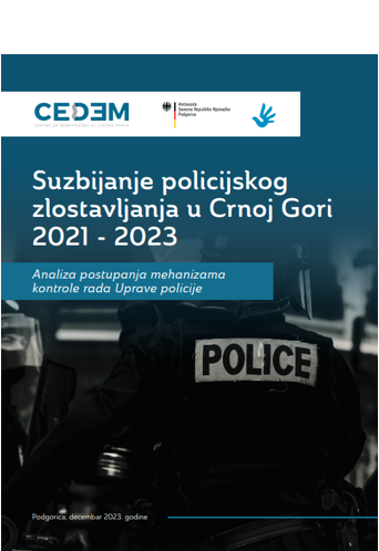 SUZBIJANJE POLICIJSKOG ZLOSTAVLJANJA U CRNOJ GORI (2021 – 2023) DECEMBAR 2023