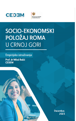 SOCIO-EKONOMSKI POLOŽAJ ROMA U CRNOJ GORI DECEMBAR 2023.