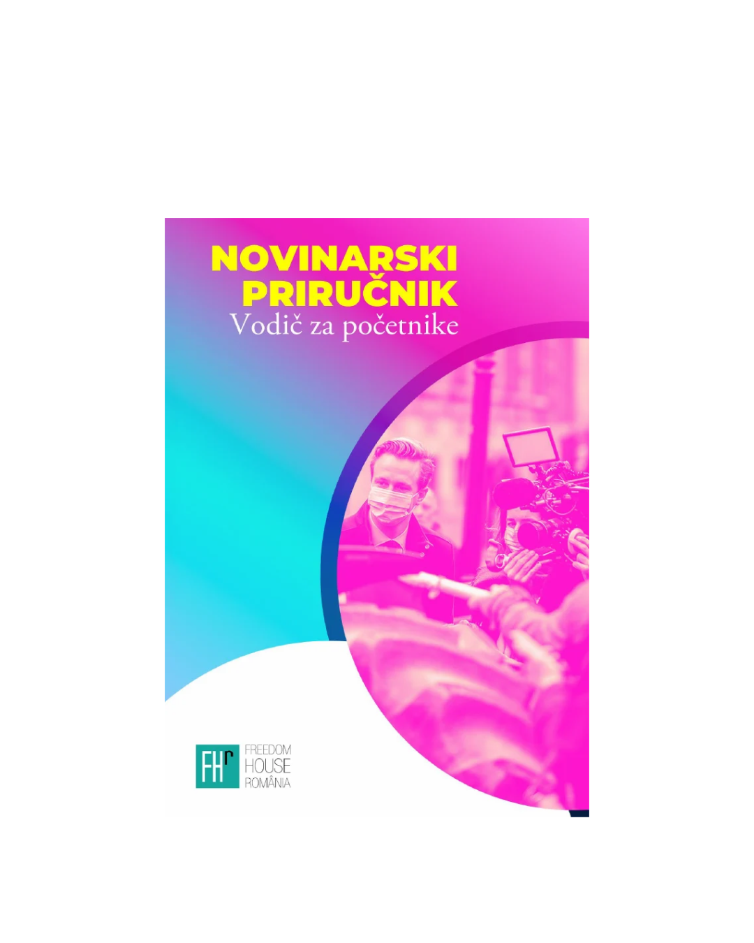 NOVINARSKI PRIRUČNIK – VODIČ ZA POČETNIKE